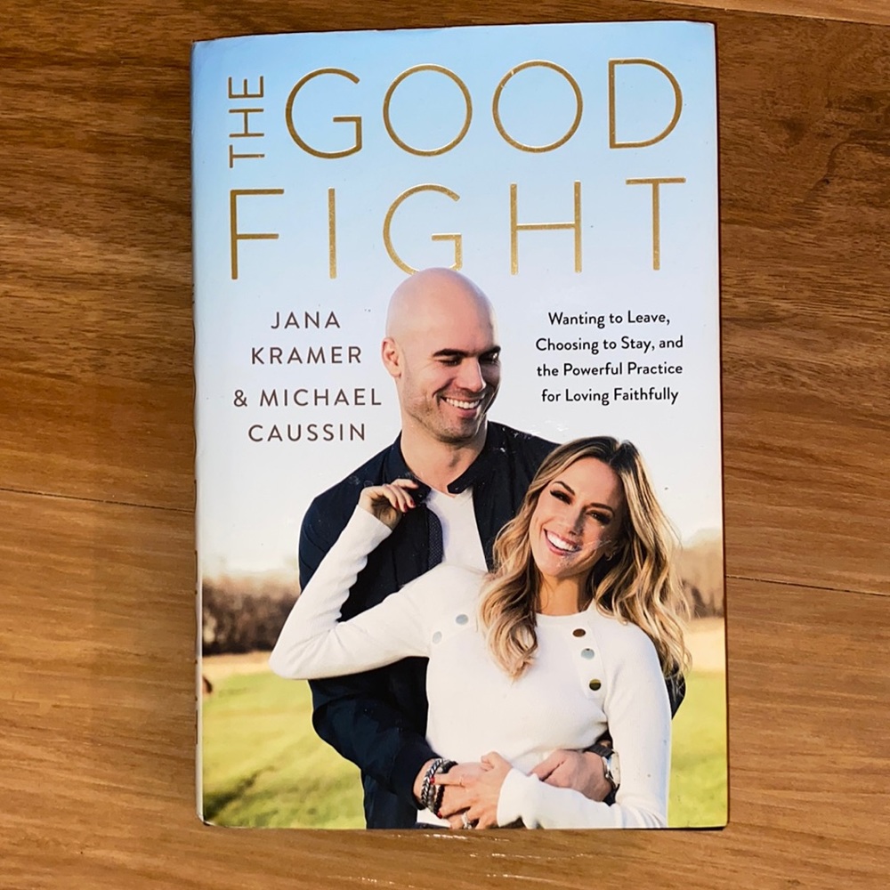 The Good Fight by Jana Kramer (Book)